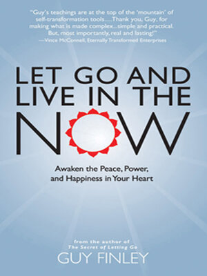 cover image of Let Go and Live in the Now